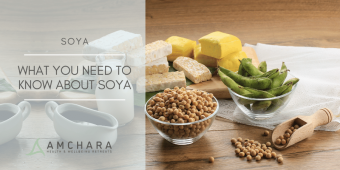 What you Need to know about Soya