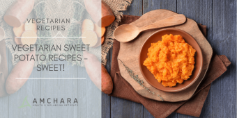 Vegetarian Sweet Potato Recipes – Sweet!