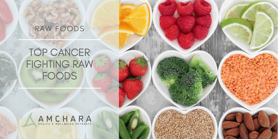 Top Cancer Fighting Raw Foods