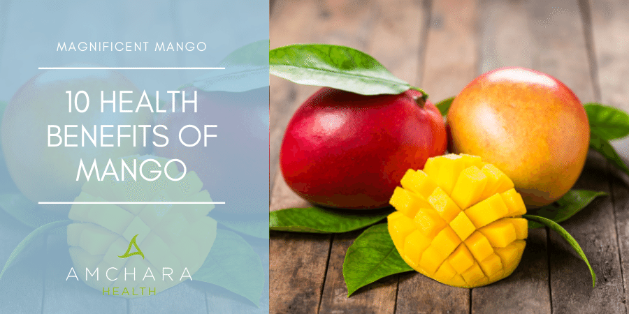 The health benefits of mango