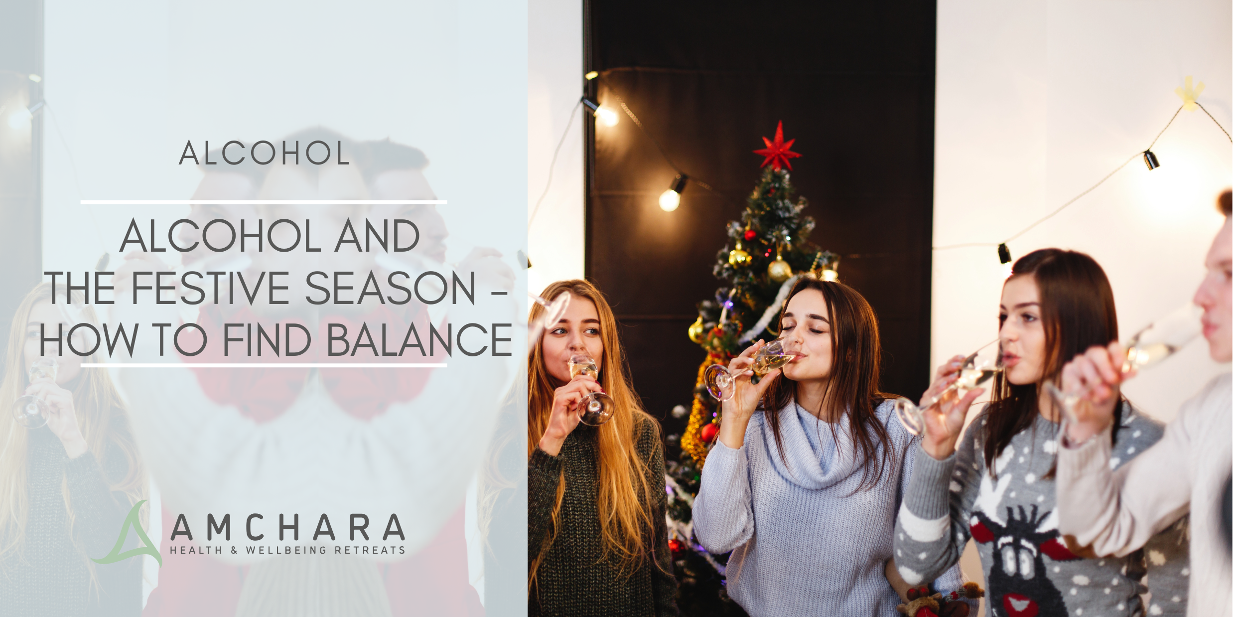 Alcohol and the Festive Season - How to Find Balance